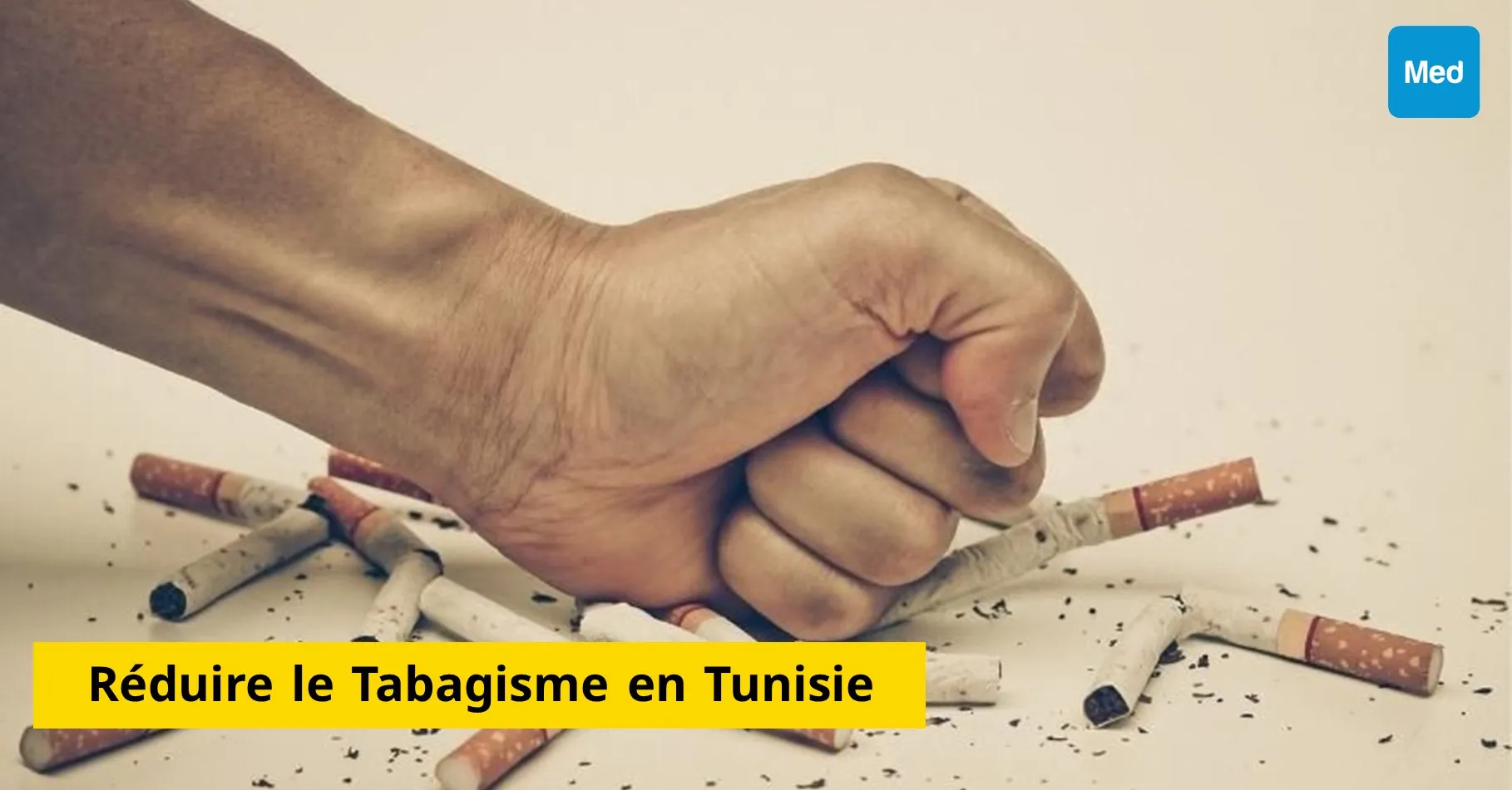 Réduire le Tabagisme en Tunisie : Perspective pour une lutte efficace